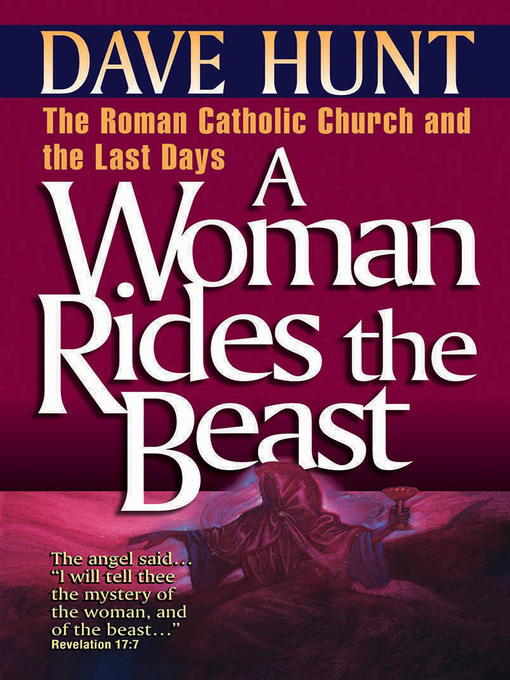 Title details for A Woman Rides the Beast by Dave Hunt - Wait list